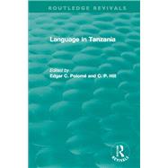 Routledge Revivals: Language in Tanzania (1980) by PolomT; Edgar C., 9781138307513
