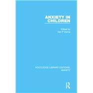 Anxiety in Children by Varma (dec'd); Ved P., 9781138927513