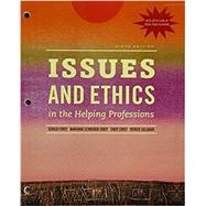 Bundle: Issues and Ethics in the Helping Professions with 2014 ACA Codes, Loose-Leaf Version, 9th + MindTap Counseling, 1 term (6 months) Printed Access Card by Corey, Gerald; Corey, Marianne Schneider; Corey, Cindy; Callanan, Patrick, 9781305787513