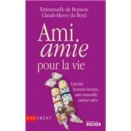 Ami amie pour la vie by Emmanuelle de Boysson; Claude-Henry du Bord, 9782268067513