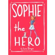 Sophie the Hero by Bergen, Lara Rice, 9780606147514