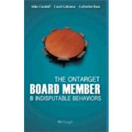 The OnTarget Board Member: 8 Indisputable Behaviors by Conduff, Michael; Gabanna, Carol; Raso, Catherine, 9780979487514