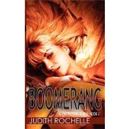 Boomerang by Rochelle, Judith, 9781601547514