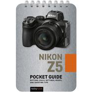Nikon Z5: Pocket Guide by Rocky Nook, 9781681987514