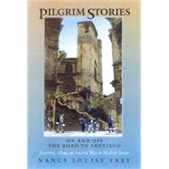 Pilgrim Stories by Frey, Nancy Louise, 9780520217515