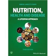 Nutrition, Health and Disease A Lifespan Approach by Langley-Evans, Simon, 9781119717515
