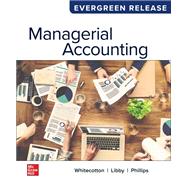 Managerial Accounting [Rental Edition] by WHITECOTTON, 9781265317515