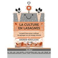 La culture en lasagnes by Andrew Mikolajski, 9782501137515