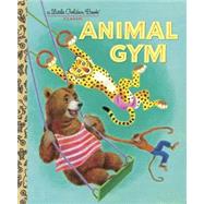 Animal Gym by Hoffman, Beth Greiner; Gergely, Tibor, 9780375847516