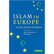 Islam in Europe: Diversity, Identity and Influence by Edited by Aziz Al-Azmeh , Effie Fokas, 9780521677516