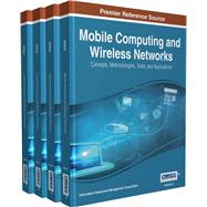 Mobile Computing and Wireless Networks by Information Resources Management Association, 9781466687516