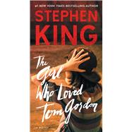 The Girl Who Loved Tom Gordon by King, Stephen, 9781501157516
