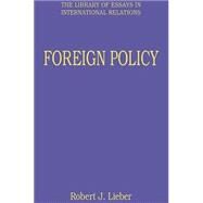 Foreign Policy by Lieber,Robert J., 9780754627517