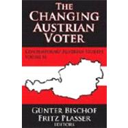 The Changing Austrian Voter by Plasser,Fritz, 9781412807517