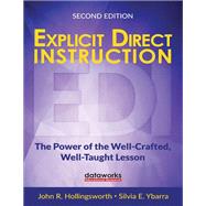 Explicit Direct Instruction (EDI) by Hollingsworth, John R.; Ybarra, Silvia E., 9781506337517