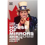 House of Mirrors by Engler, Yves, 9781551647517