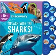 Discovery: Splash with the Sharks! by Feldman, Thea, 9781645177517