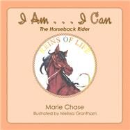 I Am I Can by Chase, Marie; Grantham, Melissa, 9781796037517