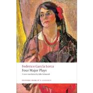 Four Major Plays by Garca Lorca, Federico; Edmunds, John; Round, Nicholas; MacLaren, Ann, 9780199537518