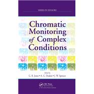 Chromatic Monitoring of Complex Conditions by Jones, Gordon Rees; Deakin, Anthony G.; Spencer, Joseph W., 9780367387518