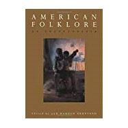 American Folklore by Brunvand, Jan Harold; Brunvard, 9780815307518