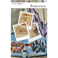 Francesco by Miglino, Enrico; Ricagno, Maria Antonietta; Hibbert, Jim, 9781505337518