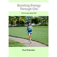 Boosting Energy Through Chii by Schneider, Paul, 9781506017518