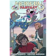 Modern Fantasy by Roberts, Rafer; Gudsnuk, Kristen, 9781506707518