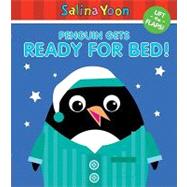 Penguin Gets Ready for Bed! by Yoon, Salina, 9781607477518