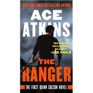 The Ranger by Atkins, Ace, 9780525537519