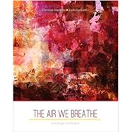The Air We Breathe by Sanders, George; Packard, Josh, 9781465287519