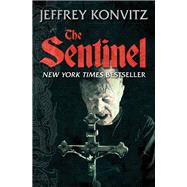The Sentinel by Jeffrey Konvitz, 9781504027519
