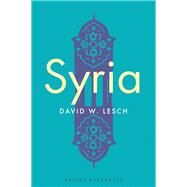 Syria A Modern History by Lesch, David W., 9781509527519