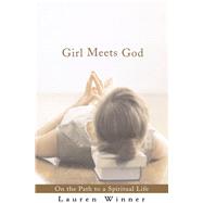 Girl Meets God by Winner, Lauren F., 9781616207519