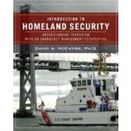 Wiley Pathways Introduction to Homeland Security Understanding Terrorism With an Emergency Management Perspective by McEntire, David A., 9780470127520