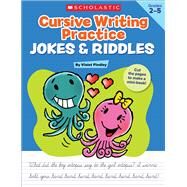 Cursive Writing Practice: Jokes & Riddles by Findley, Violet, 9780545227520