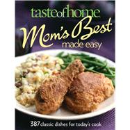 Taste of Home Mom's Best Made Easy by Cassidy, Catherine, 9780898217520