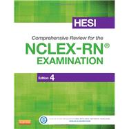 Hesi Comprehensive Review for the NCLEX-RN Examination by Upchurch, Sandra, Ph.D., R.N.; Henry, Traci, R. N.; Pine, Rosemary, Ph.D., R.N.; Rickles, Amy, 9781455727520