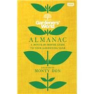 The Gardeners World Almanac by Various, Authors; Don, Monty, 9781785947520