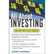 All About Investing The Easy Way to Get Started by Faerber, Esme, 9780071457521