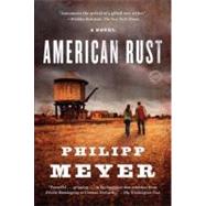 American Rust by Meyer, Philipp, 9780385527521