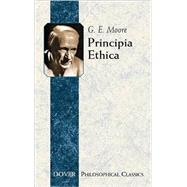 Principia Ethica by Moore, G. E., 9780486437521
