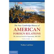 The New Cambridge History of American Foreign Relations by Walter LaFeber, 9780521767521