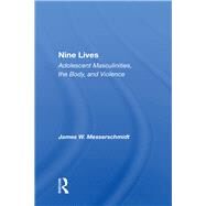 Nine Lives by Messerschmidt, James, 9780367007522