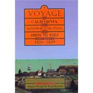 A Voyage to California, the Sandwich Islands, & Around the World in the Years 1826-1829 by Duhaut-Cilly, Auguste Bernard, 9780520217522