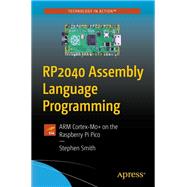 RP2040 Assembly Language Programming by Stephen Smith, 9781484277522