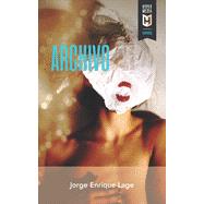 Archivo by Lage, Jorge Enrique, 9781948517522