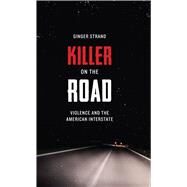 Killer on the Road by Strand, Ginger, 9780292757523