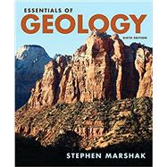 Essentials of Geology (with Ebook, Smartwork5, Student Site, and Guided Learning Explorations) by Marshak, Stephen, 9780393667523