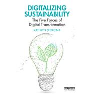 Digitalizing Sustainability by Kathryn Sforcina, 9781003187523